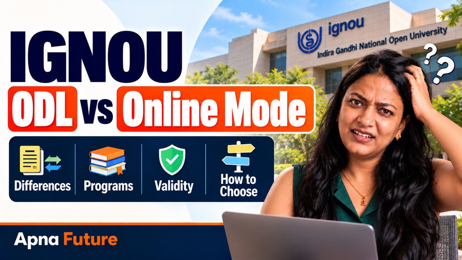 IGNOU ODL vs Online Mode: Differences, Programmes, Validity and How to Choose