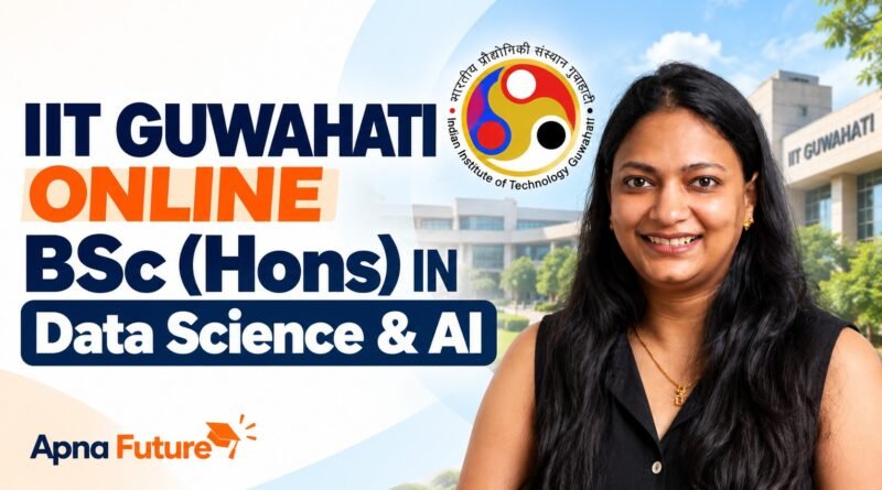 IIT Guwahati Online BSc (Hons) in AI & Data Science