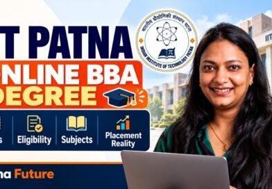 IIT Patna Online BBA Degree: Fees, Eligibility, Subjects and Placement Reality