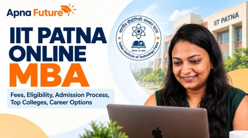 IIT Patna Online MBA - worth it?